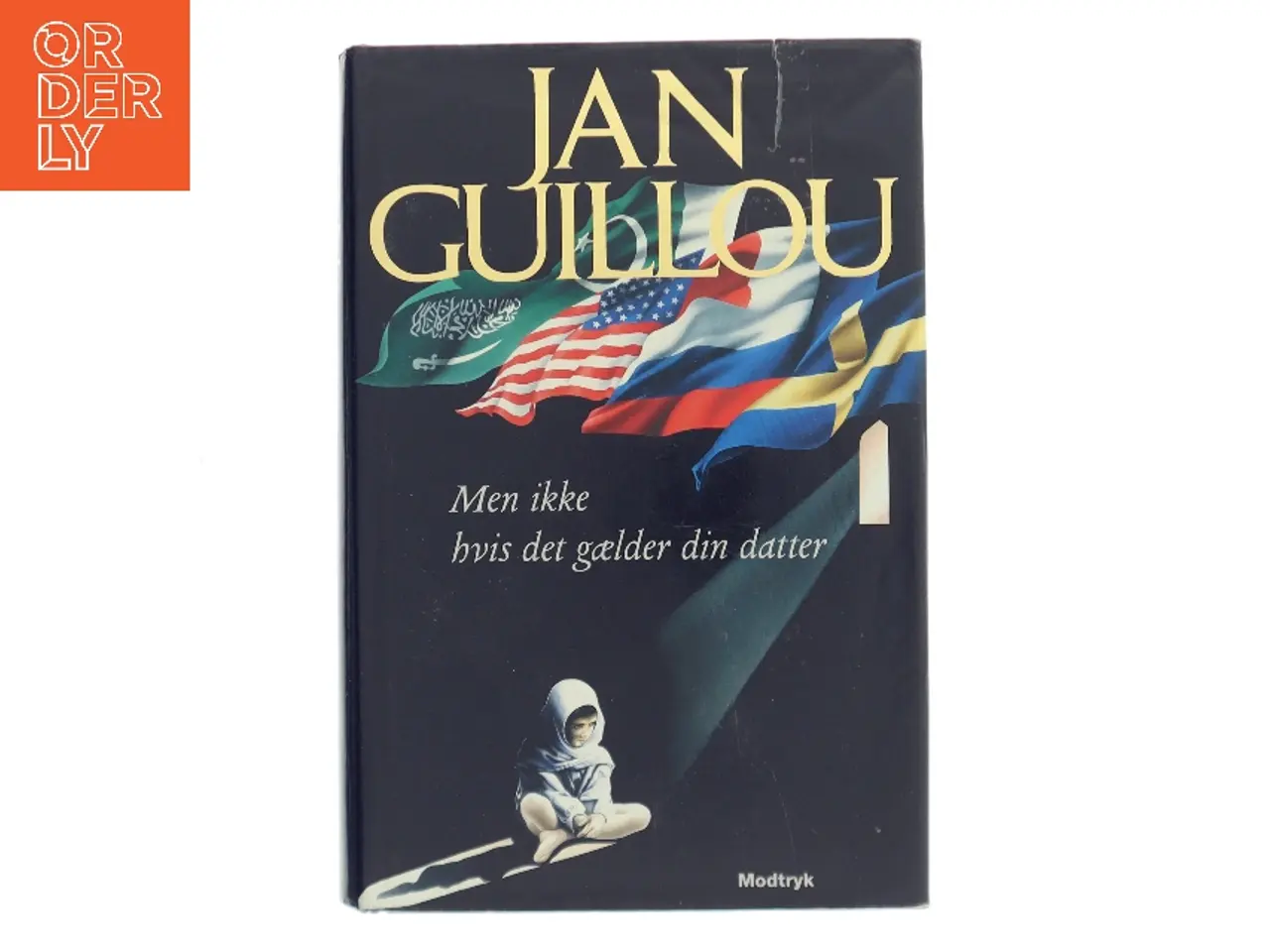 Billede 1 - Men ikke hvis det gælder din datter af Jan Guillou (Bog)