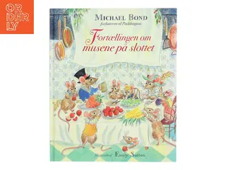 Fortællingen om musene på slottet af Michael Bond (Bog)