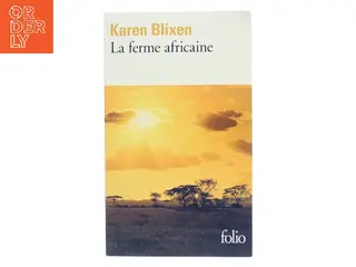 La ferme africaine af Karen Blixen (Bog)