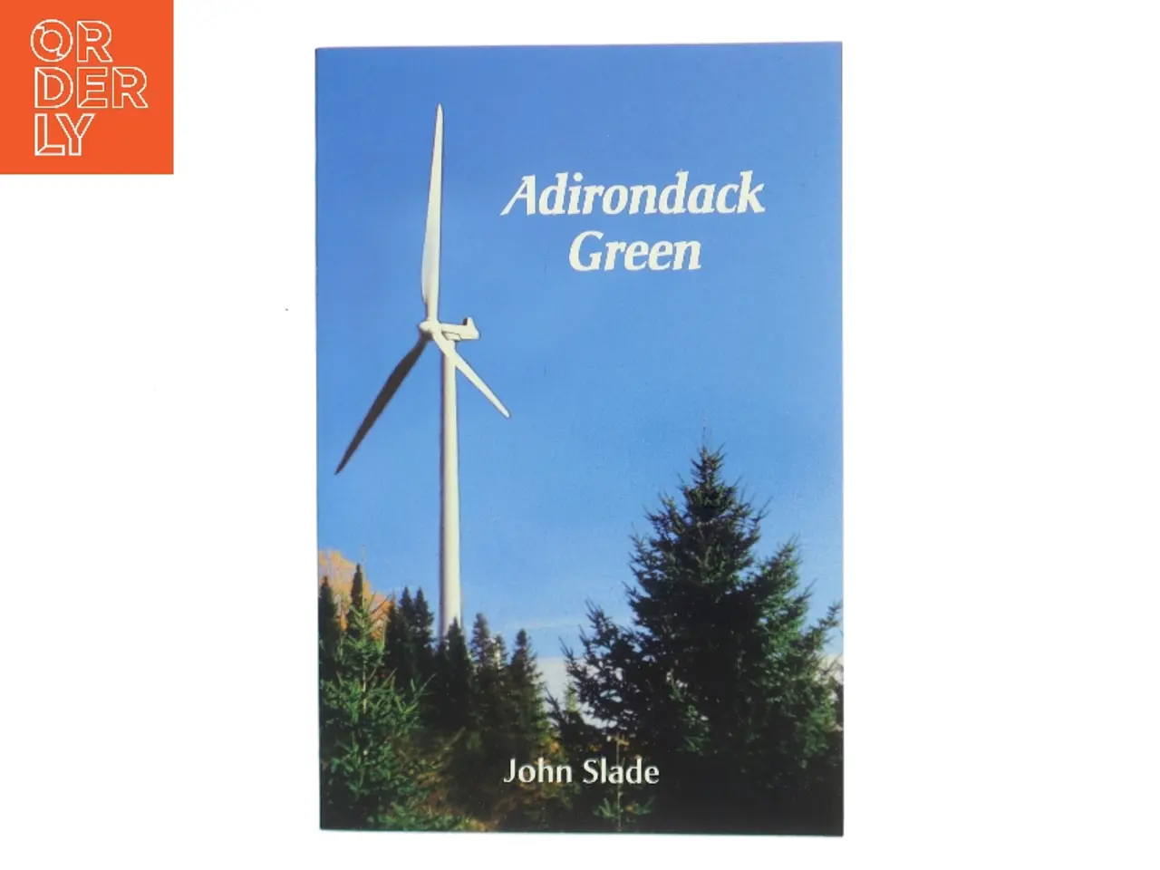 Billede 1 - Adirondack Green af John Slade (Bog)