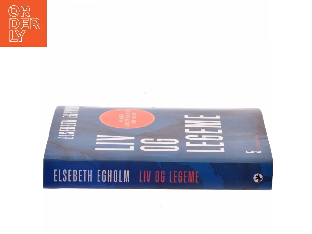 Billede 2 - Liv og legeme : roman af Elsebeth Egholm (Bog)