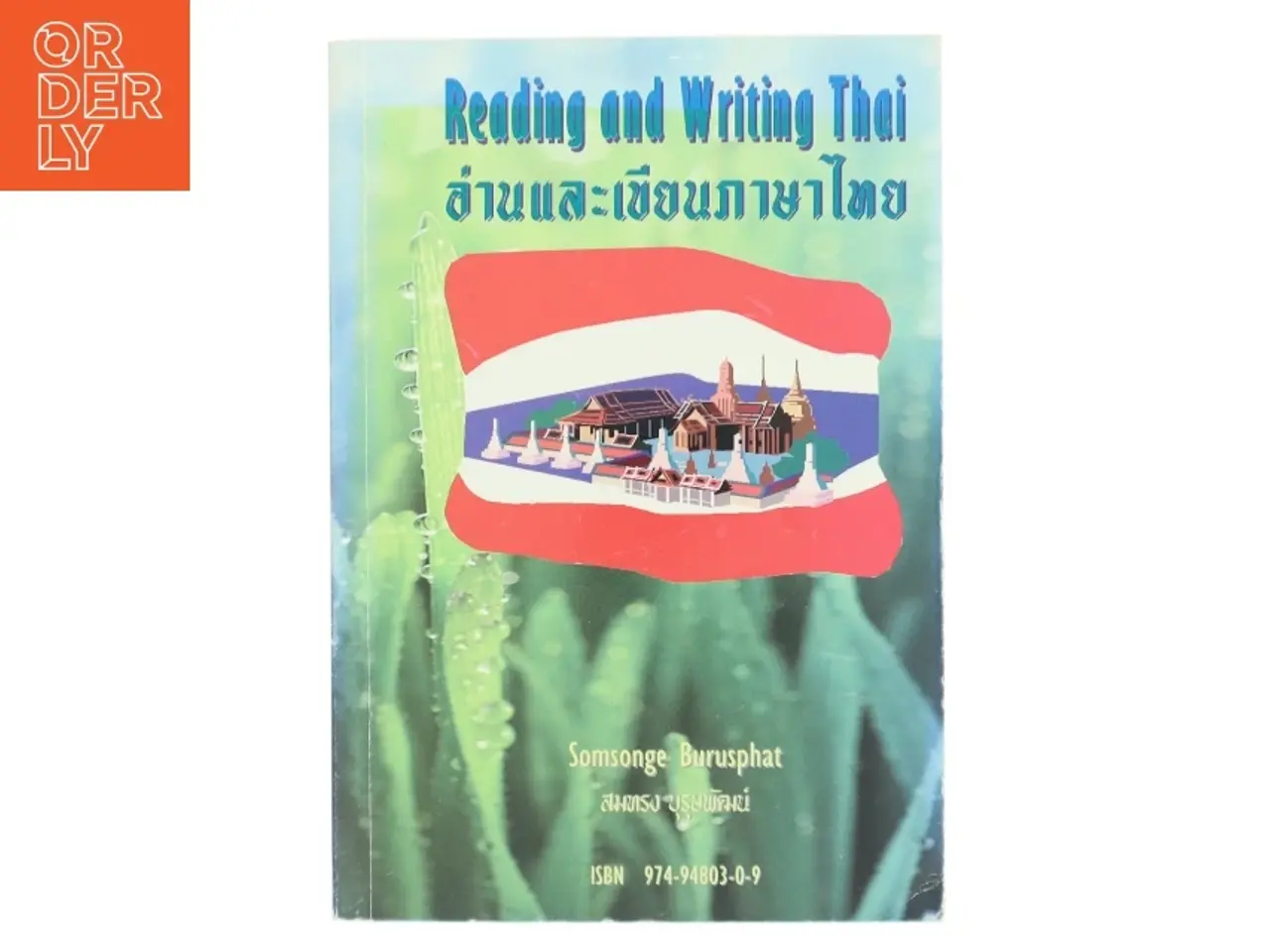 Billede 1 - อ่านและเขียนภาษาไทย af Somsonge Burusphat (Bog) Reading and writing thai