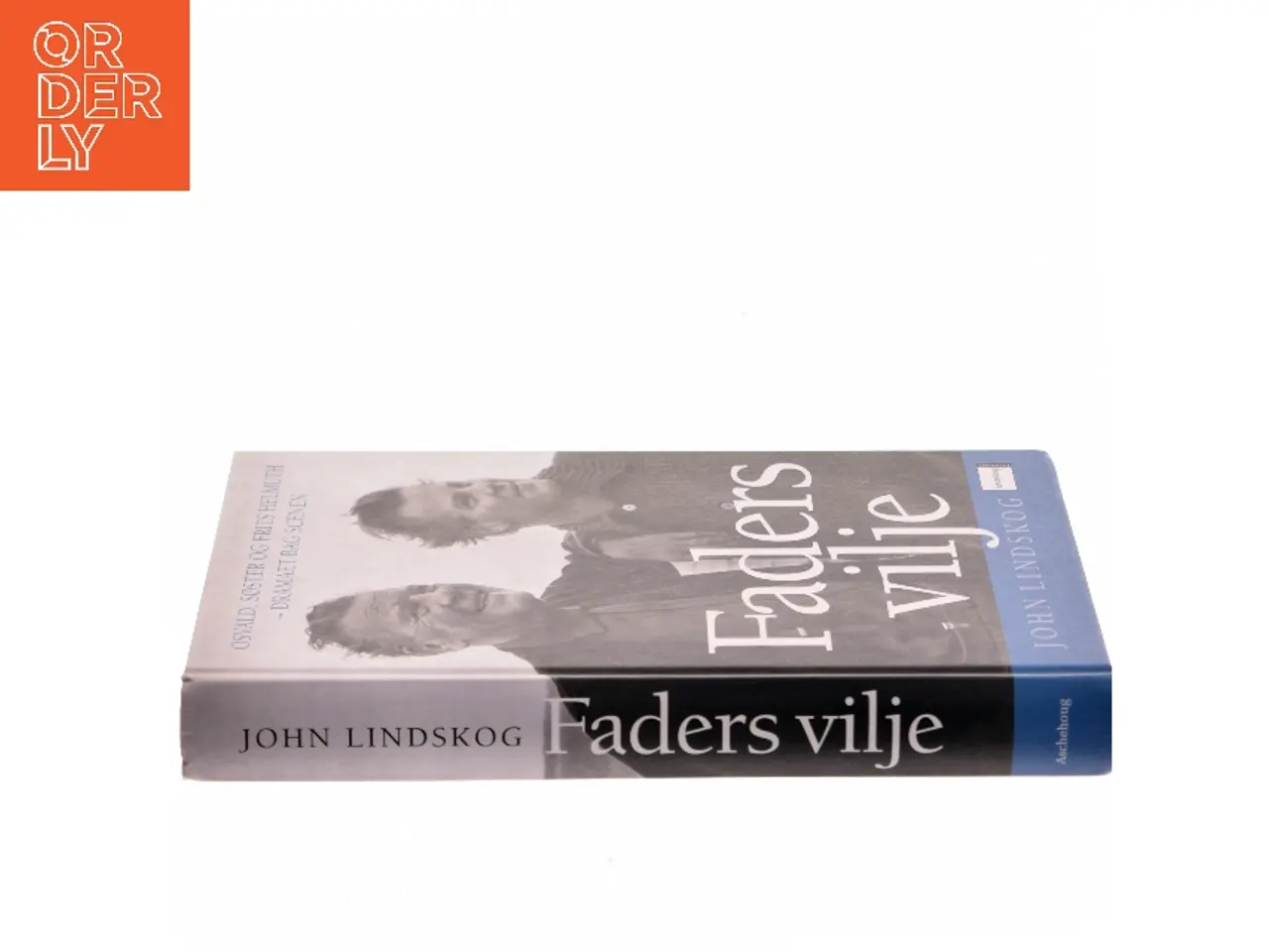 Billede 2 - Faders vilje : dramaet om Osvald, Søster og Frits af John Lindskog (Bog)