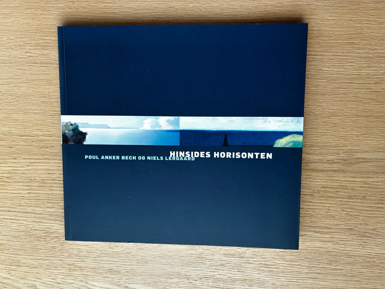 Billede 1 - Hinsides Horisonten - Poul Anker Bech og Niels L