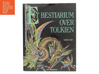 Et bestiarium over Tolkien af David Day (Bog)