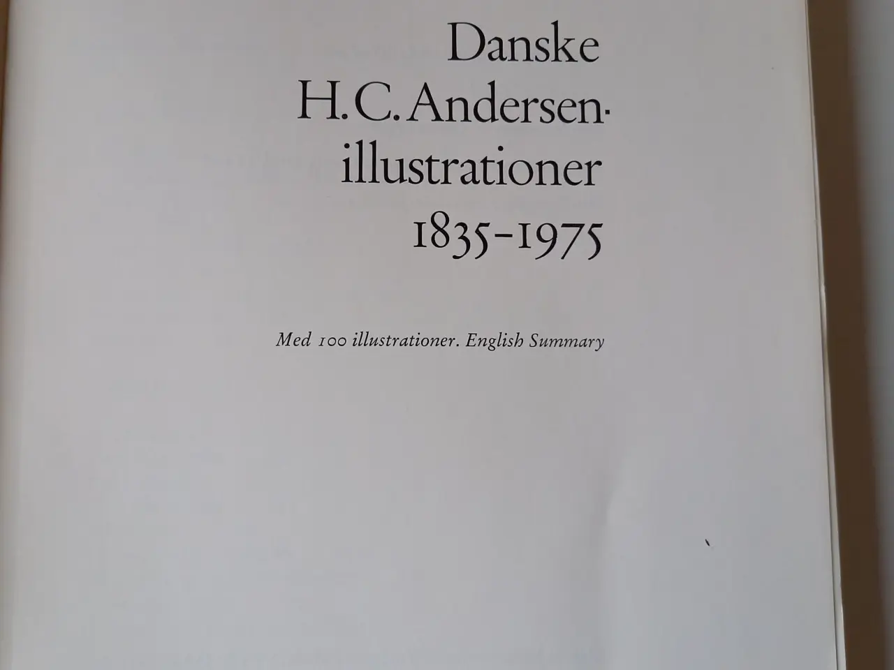 Billede 2 - Danske H. C. Andersen - illustrationer 1835 - 1975