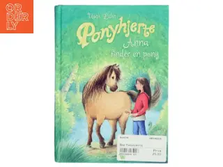 Ponyhjerte : Anna finder en pony af Usch (Bog)