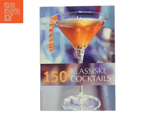 150 Klassiske Cocktails (Bog)