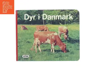 Dyr i Danmark af Ukendt (Bog)
