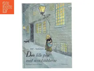 Den lille pige med svovlstikkerne af H.C. Andersen (Bog)