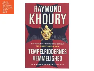 Tempelriddernes hemmelighed af Raymond Khoury (Bog)