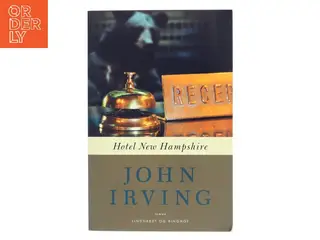 Hotel New Hampshire af John Irving (Bog)