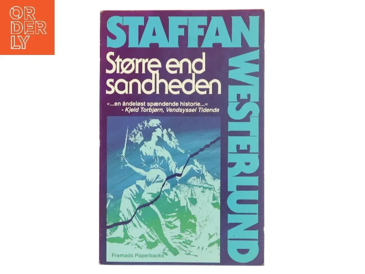 Billede 1 - Større end sandheden af Staffan Westerlund (f. 1942) (Bog)