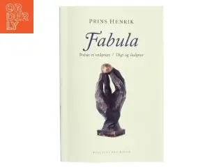 Fabula : poésie et sculpture af Henrik (Bog)
