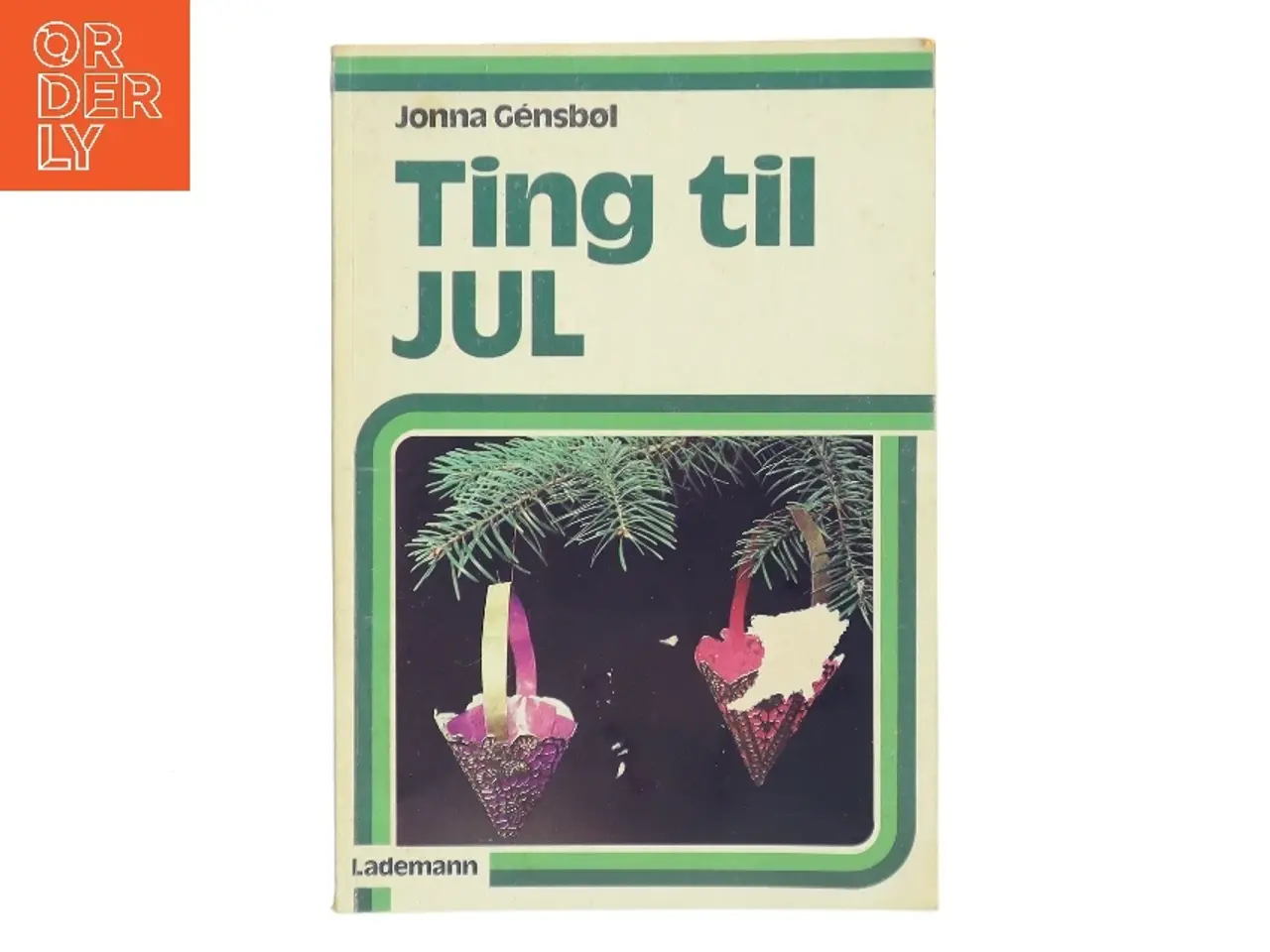 Billede 1 - Ting til Jul af Jonna Gensbøl (Bog)