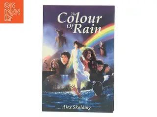 The Colour of Rain af Alex Skalding (Bog)