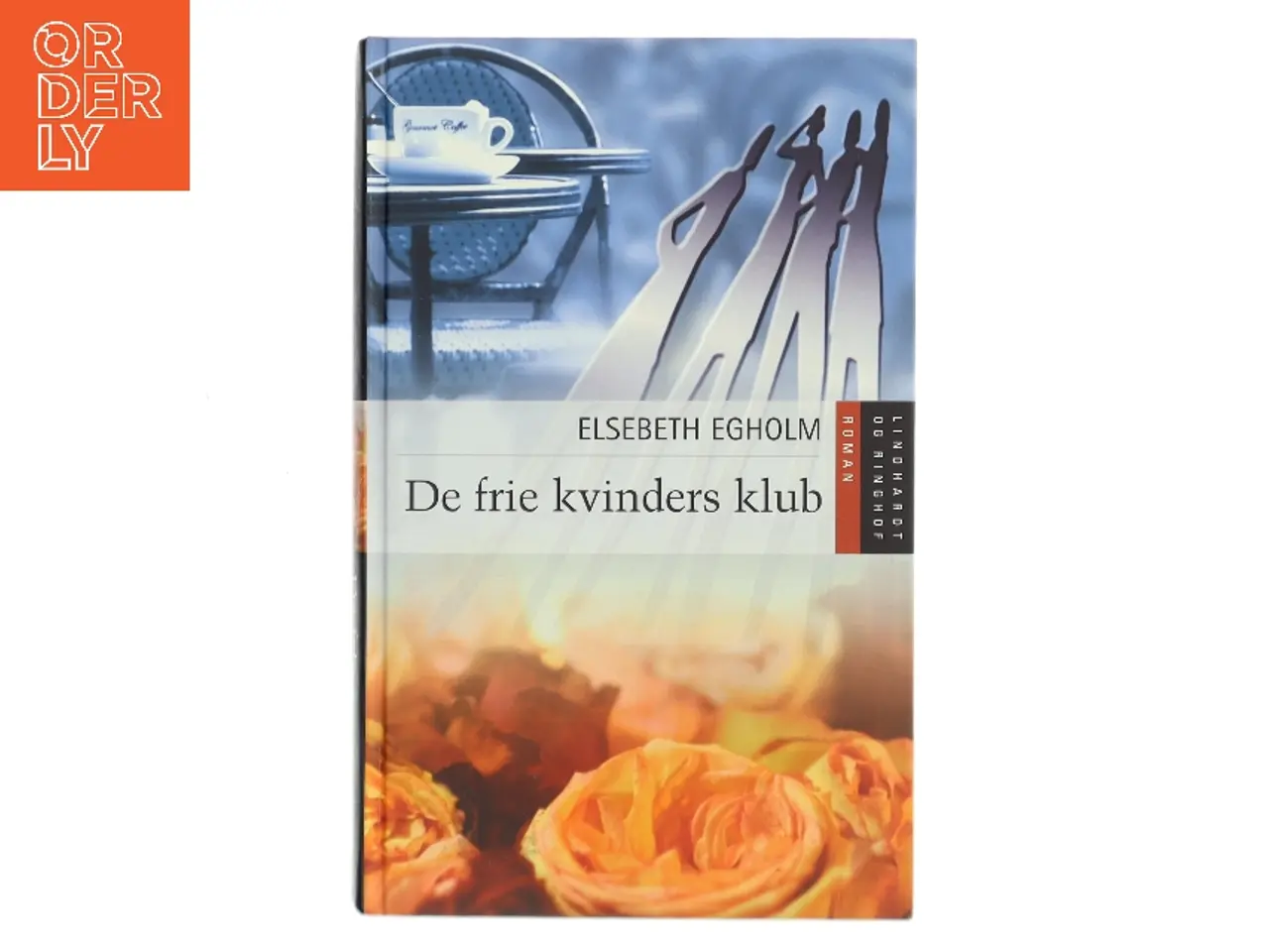 Billede 1 - De frie kvinders klub af Elsebeth Egholm (Bog)