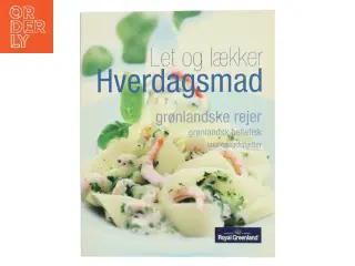 Let og lækker Hverdagsmad (Bog)