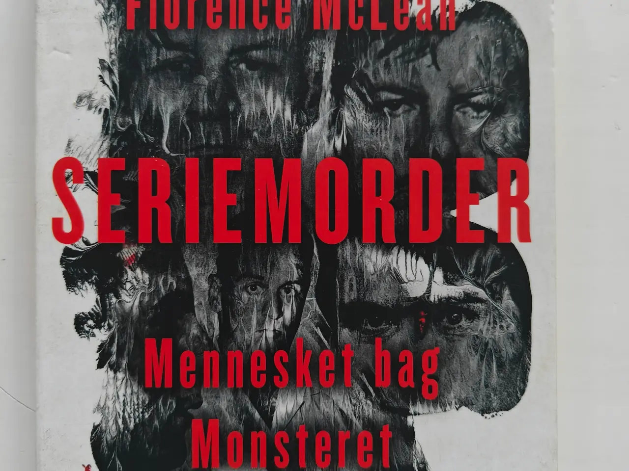 Billede 1 - Seriemorder - Mennesket bag monsteret