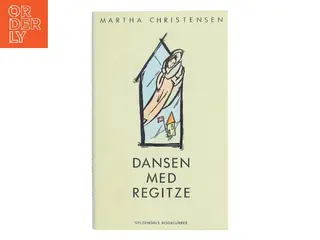 Dansen med Regitze af Martha Christensen (Bog)