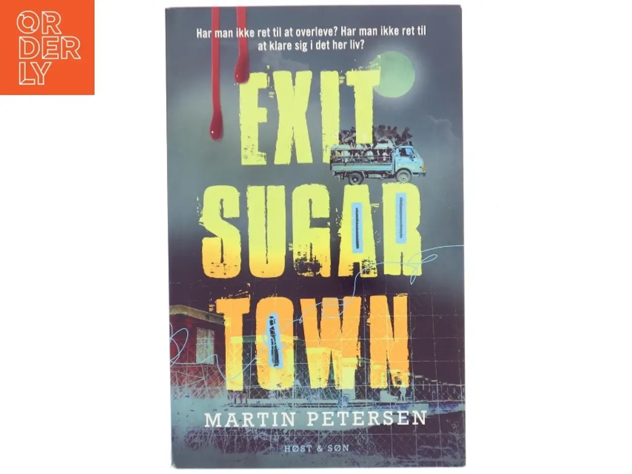 Billede 1 - Exit Sugar Town af Martin Petersen (Bog)
