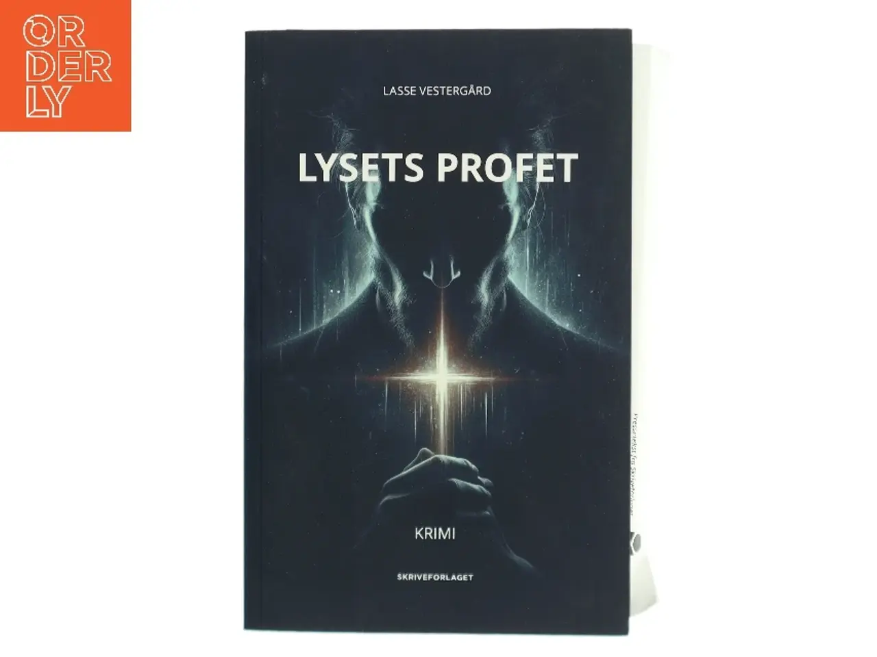 Billede 1 - Lysets profet af Lasse Vestergaard (f. 1995) (Bog)