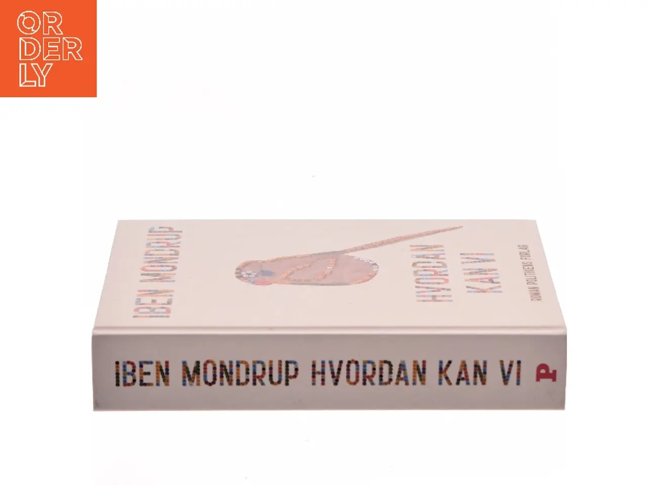 Billede 2 - Hvordan kan vi af Iben Mondrup (Bog)