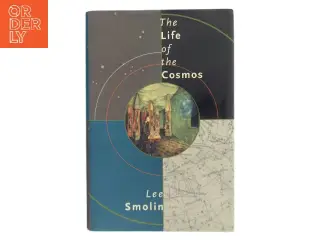 The life of the cosmos af Lee Smolin (1955-) (Bog)