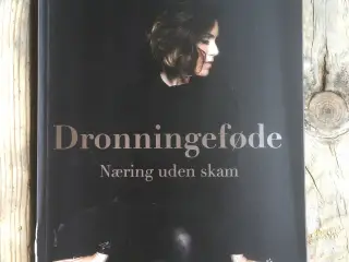 Dronningeføde – Næring uden skam, Mette Holm