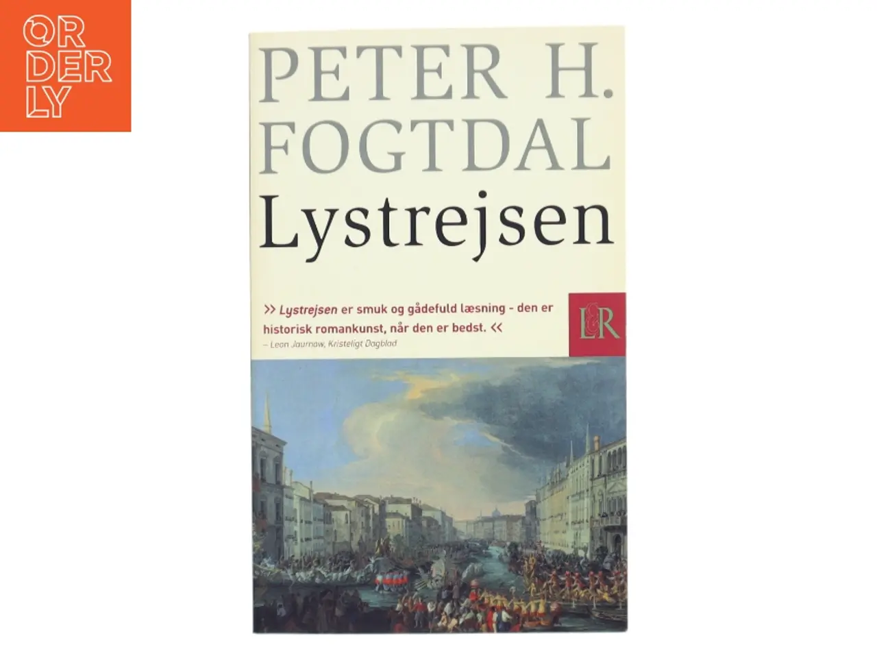 Billede 1 - Lystrejsen : roman af Peter Fogtdal (Bog)