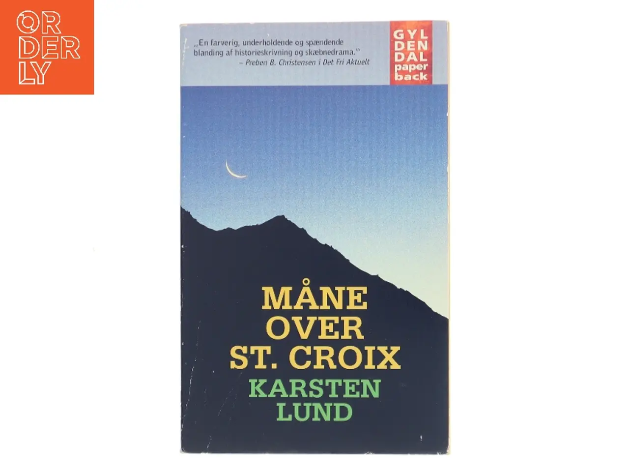 Billede 1 - Måne over St. Croix af Karsten Lund (f. 1954) (Bog)