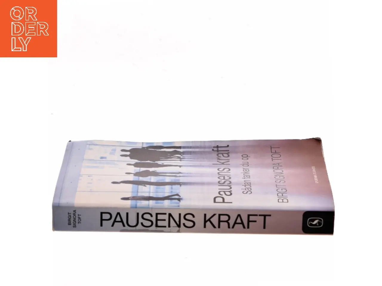 Billede 2 - Pausens kraft : sådan tanker du op af Birgit Signora Toft (Bog)