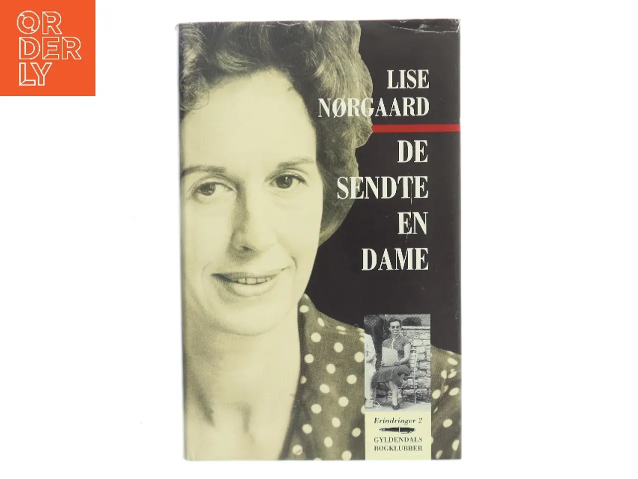 Billede 1 - De sendte en dame af Lise Nørgaard (f. 1917) (Bog)