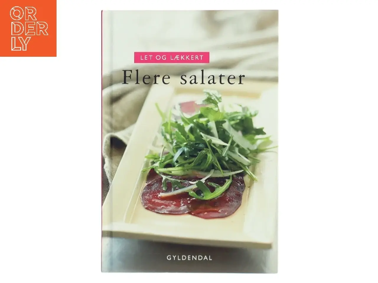 Billede 1 - Let og lækkert - flere salater af Nanna Simonsen (f. 1956) (Bog)