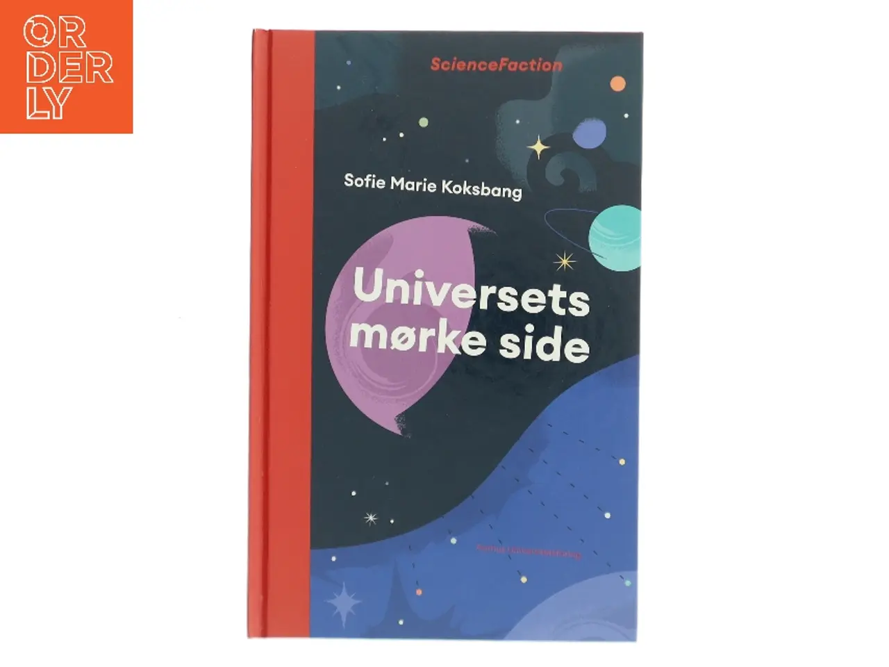 Billede 1 - Universets mørke side af Sofie Marie Koksbang (Bog)