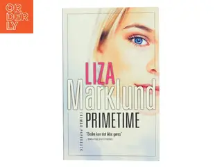 Liza Marklund D"NISCH - Primetime Prime Time af Liza Marklund (Bog)