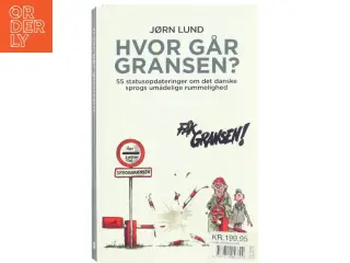 'Hvor går gransen?' af Jørn Lund (f. 1946) (bog)