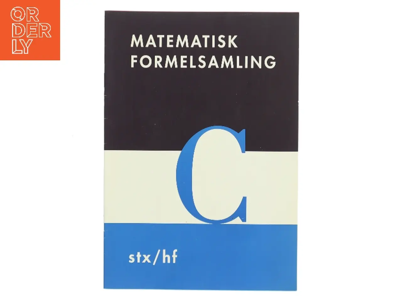 Billede 1 - Matematisk formelsamling C : stx/hf af <Udfyld bogens forfattere< (Bog)