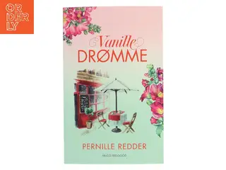 Vanilledrømme af Pernille Redder (Bog)