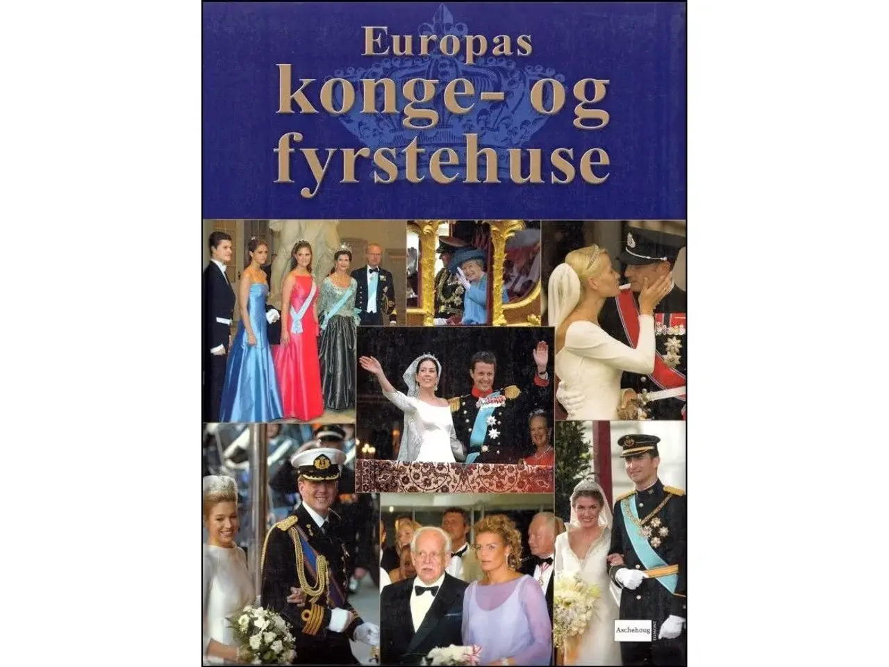 Billede 1 - Europas Konge- og Fyrstehuse