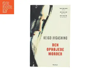 Den ophøjede morder af Keigo Higashino (f. 1958) (Bog)