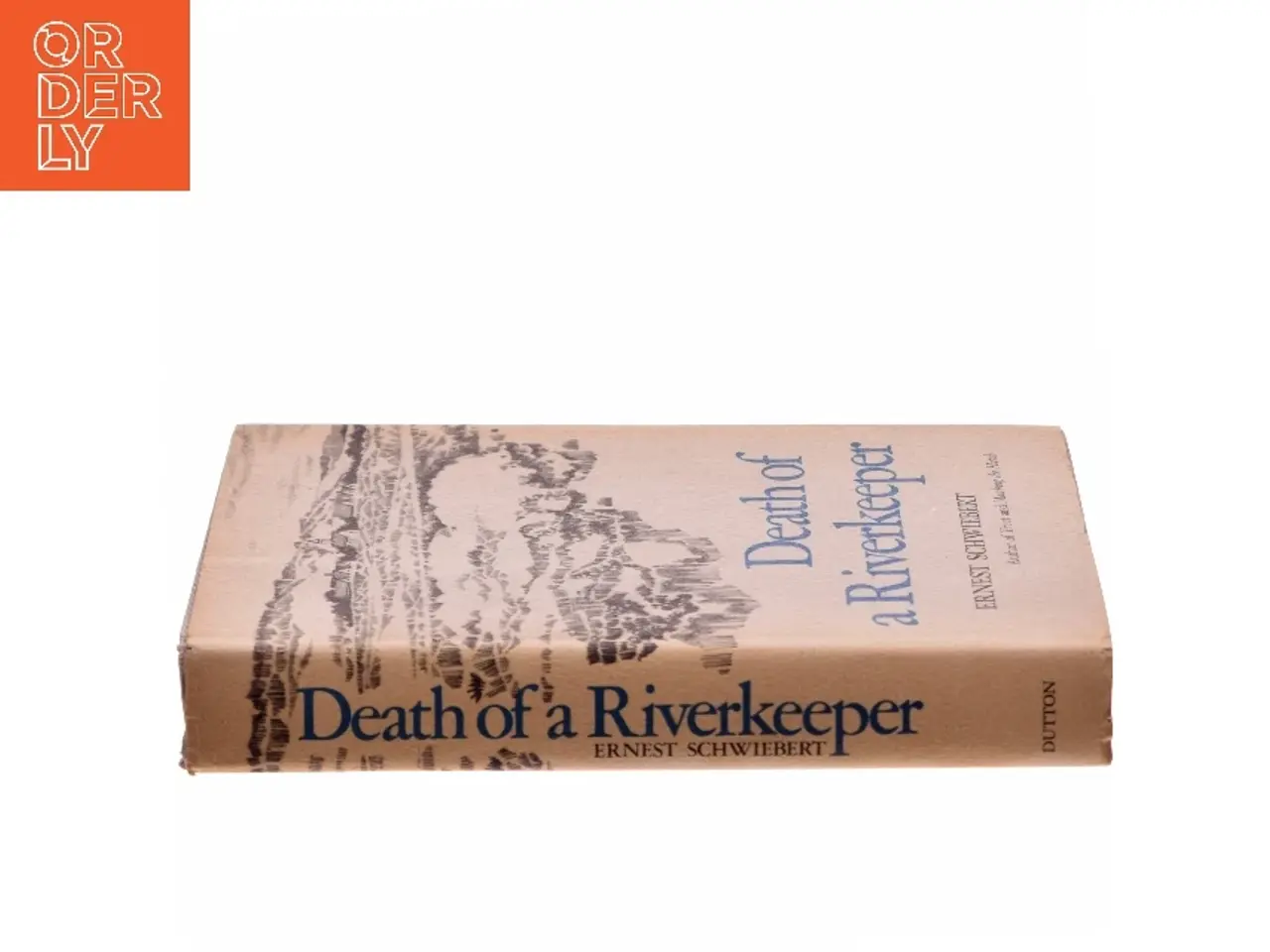 Billede 2 - Death of a Riverkeeper af Ernest Schwiebert (Bog)