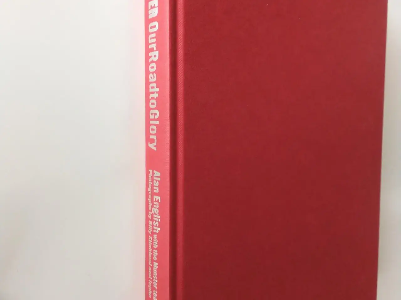 Billede 2 - Munster - Our Road To Glory. Irish Rugby Book