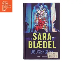Dødsenglen af Sara Blædel (Bog)