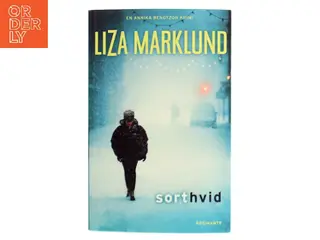 Sort hvid af Liza Marklund (Bog)