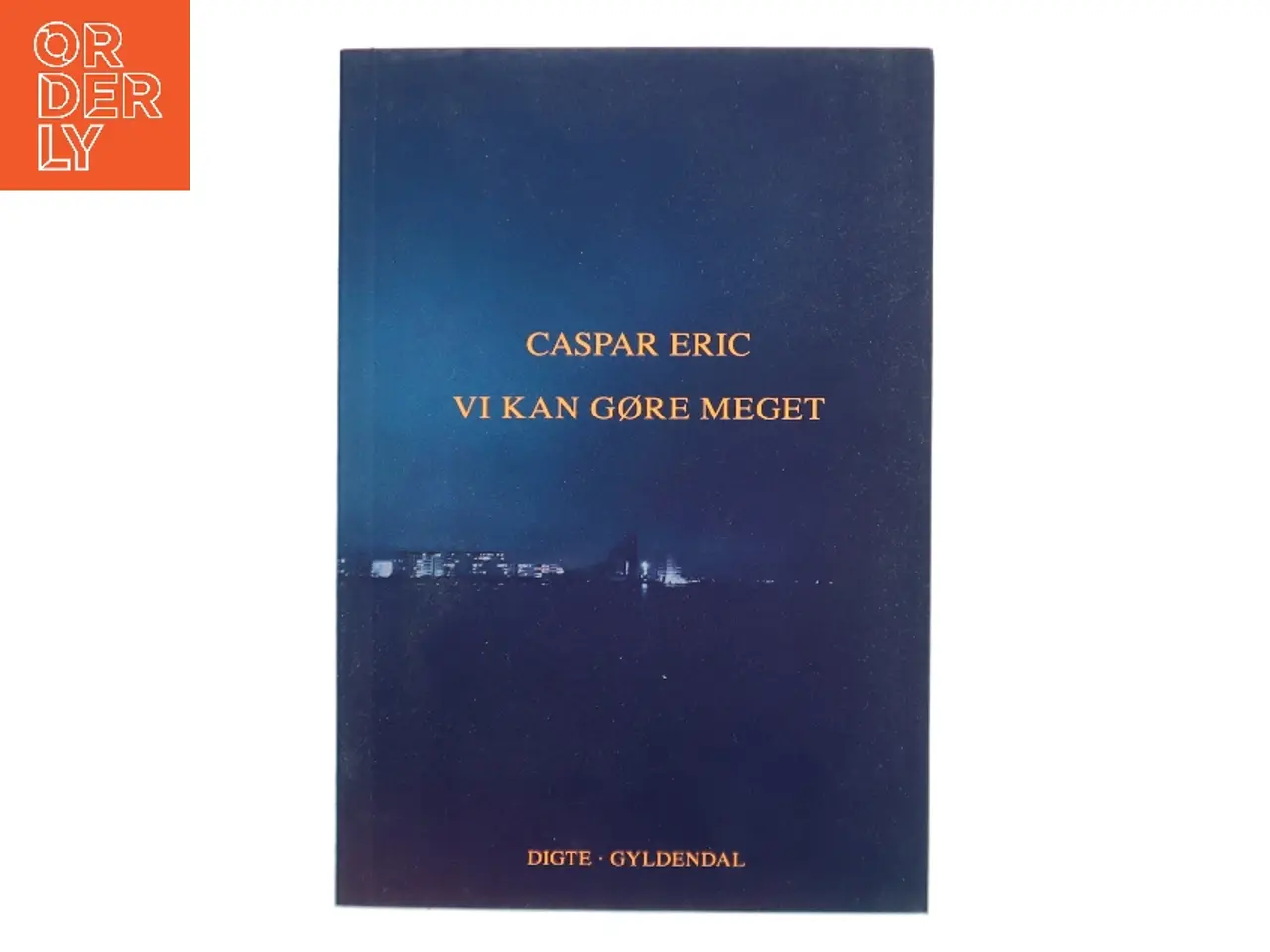 Billede 1 - Vi kan gøre meget : digte fra vinter til forår af Caspar Eric (f. 1987) (Bog)