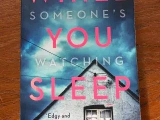 While you sleep 