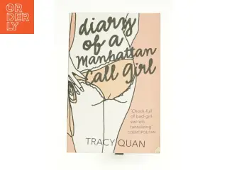 Diary of a Manhattan Call Girl, Contemporary Fiction, Paperback, Tracy Quan af Quan, Tracy (Bog)