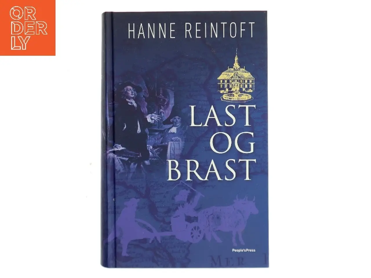 Billede 1 - Last og brast : roman af Hanne Reintoft (Bog)
