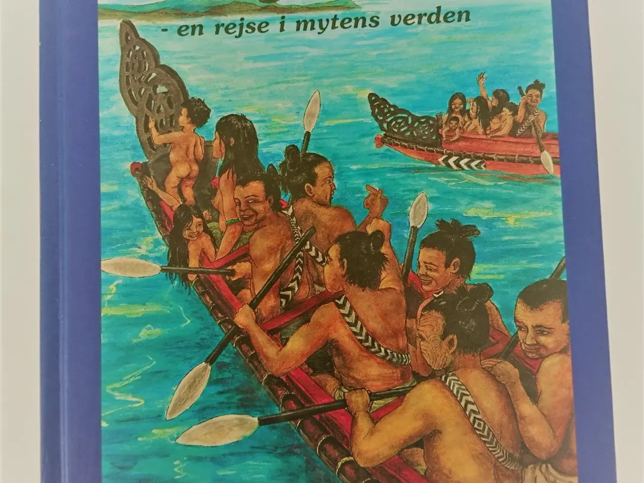 Billede 1 - Landet langt borte - en rejse i mytens verden Af B